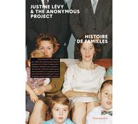 Histoire de familles - Justine Lévy - Flammarion - broché - Roman