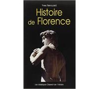 Histoire de Florence de Yves Renouard ( 21 décembre 2005 )