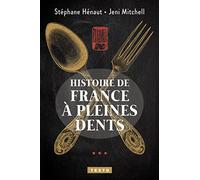 Histoire de France à pleines dents