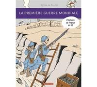 Histoire de France en BD - La Première Guerre mondiale