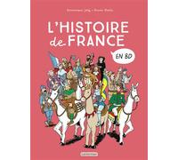 Histoire de France en BD - L'Intégrale Ne 2023 - Dominique Joly - Casterman - cartonné - Bande dessinée jeunesse