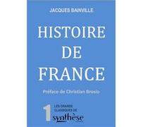 Histoire de France Jacques Bainville (Auteur)