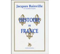 Histoire de France - Jacques Bainville - Godeffroy De Bouillon - relié - Essai