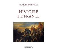 Histoire de France - Jacques Bainville - Libellio - broché - Essai