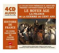 Le Moyen Age Vol. 2 : la France de la Guerre de Cent Ans