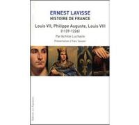 HISTOIRE DE FRANCE LAVISSE T05 LOUIS VII PHILIPPE-