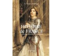 Histoire de France : L'indispensable pour devenir incollable: Précis chronologique incontournable pour comprendre le passé