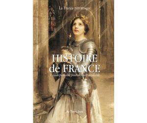 Histoire de France : L'indispensable pour devenir incollable: Précis chronologique incontournable pour comprendre le passé