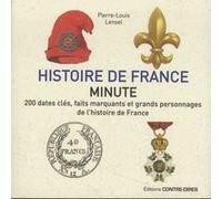 Histoire de France minute Pierre-Louis Lensel (Auteur)