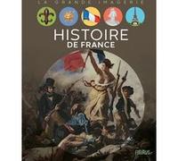 Histoire de France Sylvie Deraime (Auteur), Agence Mia (Illustration)