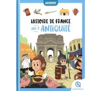 Histoire de France Vol.2 - Antiquité: Histodoc