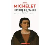 Histoire de France - tome 4 Charles VI
