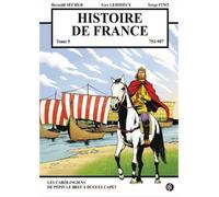 Histoire de France Tome 5 - Les Carolingiens - de Pépin le Bref à Hugues Capet - Reynald Secher - Reynald Secher Eds - broché - Bande dessinée