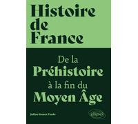 Histoire de France, volume 1: De la Préhistoire à la fin du Moyen Âge