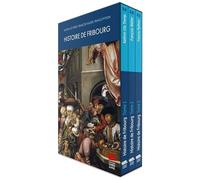 Histoire De Fribourg - Coffret 3 Tomes