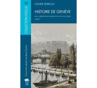 Histoire de Genève. T3 De la création du canton en 1814 à nos jours - Olivier Perroux - Alphil - broché - Etude