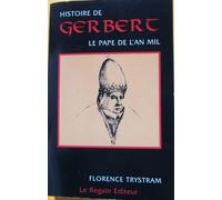 Histoire de Gerbert : le pape de l'an mil