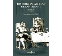 Histoire de Gil Blas de Santillane - Tome 2: Edition illustrée par 438 gravures