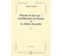 Histoire de Ian van *** Gentilhomme de Flandre