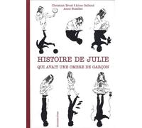 Histoire de Julie qui avait une ombre de garçon