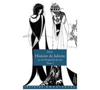 Histoire De Juliette Ou Les Prospérités Du Vice - Tome 2