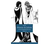 Histoire de Juliette ou Les Prospérités du vice - Tome 2