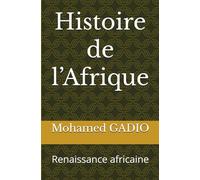 Histoire de l’Afrique: Renaissance africaine