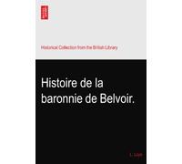 Histoire de la baronnie de Belvoir.