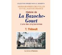 Histoire de La Bazoche-Gouet - l'une des cinq baronnies
