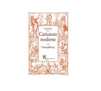 Histoire de la Caricature moderne - Jules Champfleury - Ressouvenances - broché - Essai