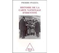 Histoire de la carte nationale d'identité Pierre Piazza (Auteur)