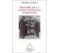Histoire de la carte nationale d'identité - Pierre Piazza - Odile Jacob - broché - Etude