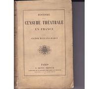 Histoire De La Censure Theatrale En France - 1862 -