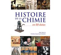 Histoire de la chimie en 80 dates 2014 - Alain Sévin - Vuibert - broché - Manuel