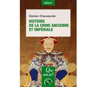 Histoire De La Chine Ancienne Et Impériale - Que Sais-Je 2e Édition Revue Et Corrigée