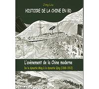 Histoire de la Chine en BD (volume 4): De la dynastie Ming à la dynastie Qing (1368-1912)