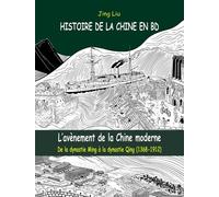 Histoire de la Chine en BD (volume 4) De la dynastie Ming à la dynastie Qing (1368-1912) - Jing Liu - Sully Eds - cartonné - Bande dessinée