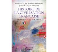 Histoire de la civilisation française - Du Moyen Age à nos jours - Georges Duby - Bouquins Editions - broché - Essai