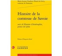 Histoire de la comtesse de Savoie Huguette Krief (Editeur du volume), Colette H. Winn (Collection dirigée par), Myriam Dufour-Maître (Collection dirigée par), Catriona Seth (Collection dirigée par), D