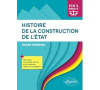Histoire de la construction de l'État: Illustré par des extraits de texte et de nombreux repères chronologiques