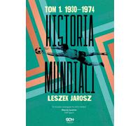 Histoire de la Coupe du Monde Volume 1