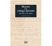 Histoire de la critique littéraire des XIXe et XXe siècles