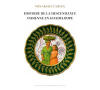 Histoire de la descendance indienne en Guadeloupe