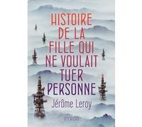 Histoire de la fille qui ne voulait tuer personne