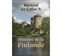 Histoire de la Finlande - Bernard Le Calloc'h - Glyphe - broché - Essai
