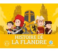 Patricia Crété, Cécile Laffon, Marie Montet – Histoire de la Flandre – Document jeunesse – Broché