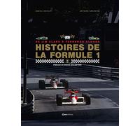 Histoire de la Formule 1 - De Jim Clark à Fernando Alonso