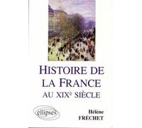 Histoire De La France Au Xixe Siècle - Préparation En Ap Sciences Po