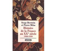 Histoire de la France au XXe siècle, tome 1 : 1900-1930