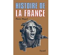 Histoire de la France - Pierre Miquel - Fayard - broché - Etude